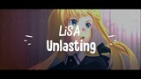 LiSA - unlasting lyrics Full | Sword Art Online Alicization- War of Underworld Ending Song