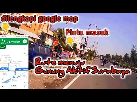 Rute menuju gunung aktif yang berada di surabaya