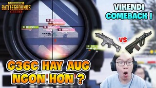 TRỞ LẠI VIKENDI PUBG MOBILE CÙNG NHÀ TIÊN TRI NAM ART ! G36C HAY AUG NGON HƠN ?