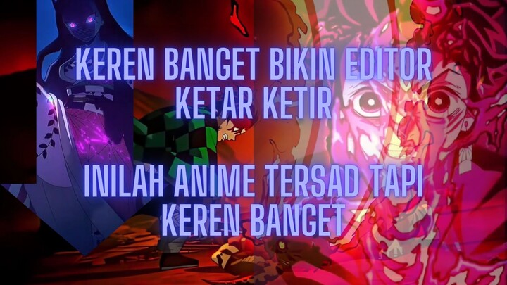 ANIME BIKIN NANGIS TAPI KEREN BANGET [AMV] | Demon Slayer