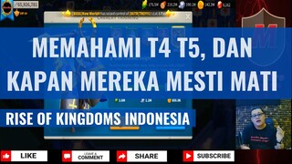 BAHAS T4 T5 DAN KAPAN MEREKA MESTI MATI [RISE OF KINGDOMS INDONESIA]