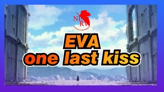EVA|【EVANGELION:3.0+1.0 THRICE UPON A TIME】one last kiss Beat-Synced AMV