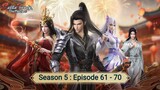 Battle Through the Heavens Season 5 : Episode 61 - 70 [ Sub Indonesia ]