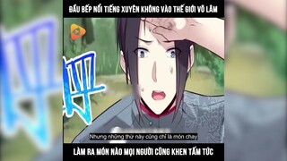 Review Phim Võ Lâm Đệ Nhất Đầu Bếp: Đầu Bếp Nổi Tiếng Xuyên Không Vào Thế Giới Võ Lâm