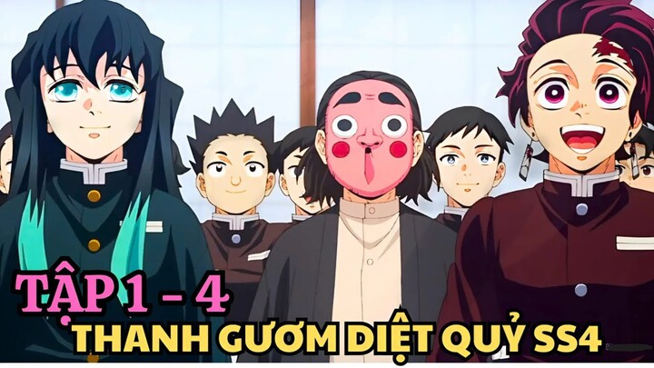 Thanh Gươm Diệt Quỷ SS4  | Tập 1 - 4 | Anime: Kimetsu no Yaiba SS4: Đại Trụ Đặc Huấn | Tóm Tắt Anime