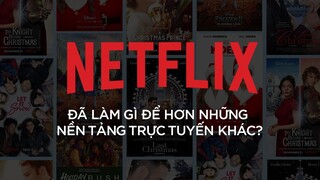 Công Thức Thành Công Của NETFLIX Là Gì?