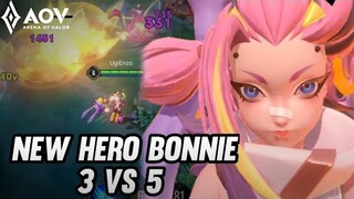 AoV : NEW HERO BONNIE GAMEPLAY | 3 VS 5 - ARENA OF VALOR | LIÊNQUÂNMOBILE | ROV