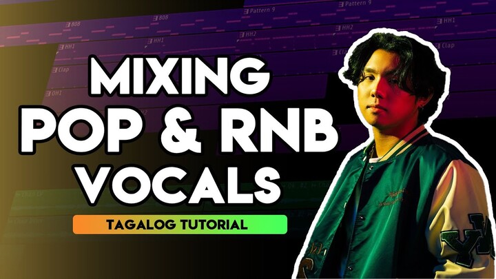 Mixing Pop & RNB Vocals | Tagalog