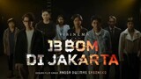 TEASER FILM AKSI SPIONASE "13 BOM DI JAKARTA" | PLOT CERITA,FULL CAST & CHARACTER