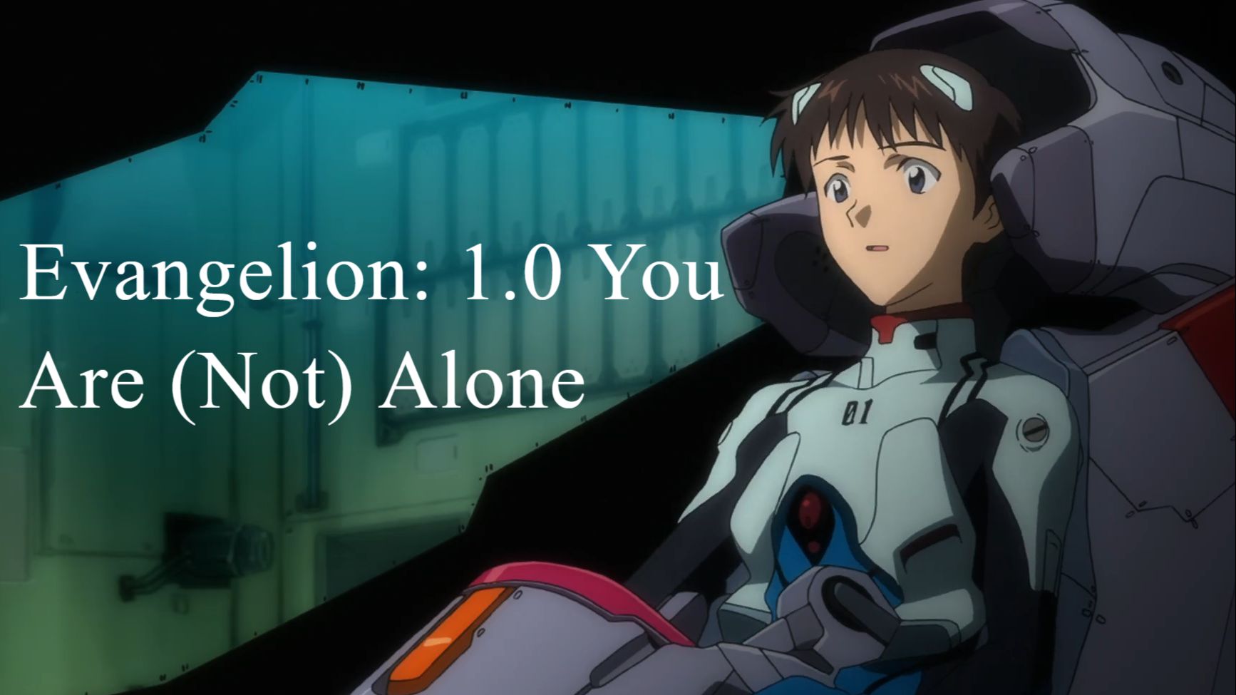 You Are Not Alone Evangelion