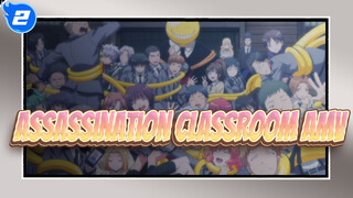 [Assassination Classroom/AMV]
I Want to Meet Them Again, If I Have an Opportunity_2