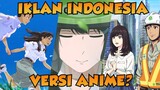 Keren Banget!! Inilah Iklan Indonesia yang Menggunakan Visual Anime