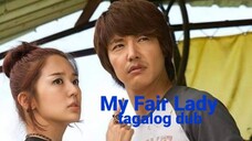 My Fair Lady tagalog dub Episode 4