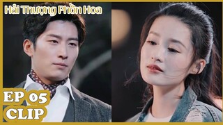 Clip |  Hải Thượng Phồn Hoa | Tập 05 (Vietsub) | Lý Thấm & Trương Vân Long & Đậu Kiêu | WeTV