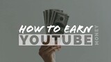 How To EARN Money On YOUTUBE | MON$DAY (tagalog)