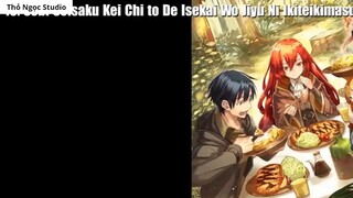 Top 10 Isekai Manga Với Main Vô Cùng Mạnh Mẽ Mà Bạn Không Thể Bỏ Lỡ 2