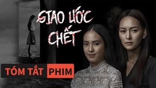 Tóm Tắt Phim Kinh Dị: Cái Giá Phải Trả Cho Một Lời Hứa | Quạc Review Phim|