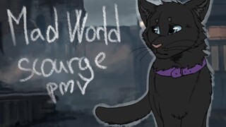 Scourge PMV - Mad World