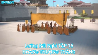 Lưỡng Bất Nghi TẬP 15-HOÀNG THƯỢNG THẮNG