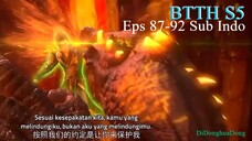 BTTH S5 Eps 81-86 Sub Indo