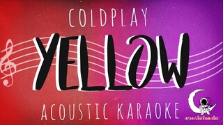 YELLOW - Coldplay ( Acoustic Karaoke )