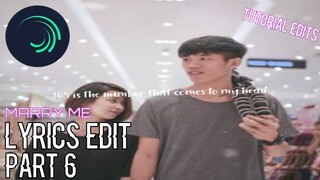 HOW TO MARRY ME PROPOSAL LYRICS EDIT IN | ALIGHT MOTION TUTORIAL