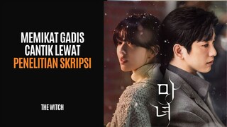 THE WITCH | FULL EPISODE 1-10 | MENAKLUKKAN GADIS CANTIK, DENGAN PENELITIAN SKRIPSI