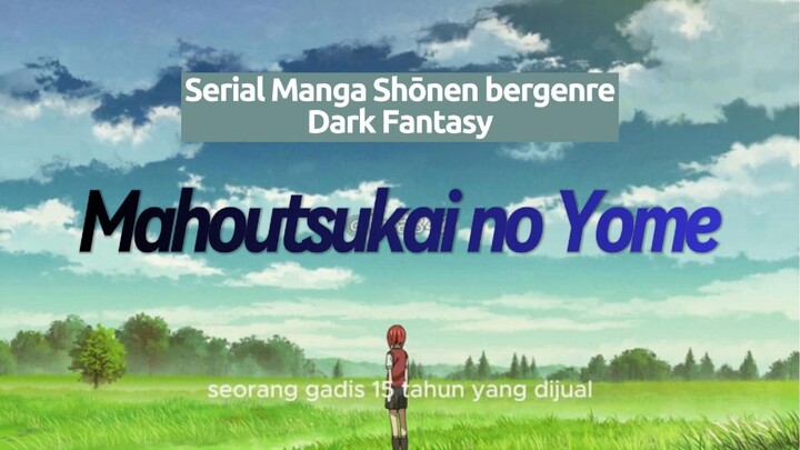 Review Mahoutsukai no Yome