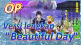 [Banished from the Hero's Party]OP | Versi lengkap "Beautiful Day"