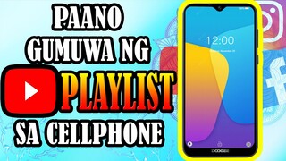 PAANO GUMAWA NG YOUTUBE PLAYLIST SA CELLPHONE 2020