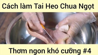 Cách làm Tai Heo Chua Ngọt Thơm ngon khó cưỡng #4