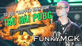 TỔ ĐỘI "RAPPER" ĐÌNH ĐÁM CỦA RAP VIỆT RỦ NHAU CHÉM TIẾNG ANH, TẤU HÀI PUBG CƯỜI ĐAU BỤNG