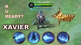 XAVIER IS COMING R U READY? | MOBILE LEGENDS