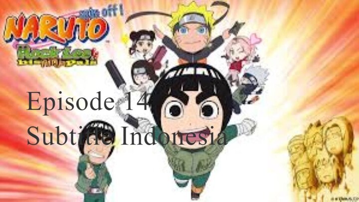 Naruto SD: Rock Lee no Seishun Full-Power Ninden Episode 14 Sub Indonesia