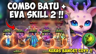 COMBO BATU GUARDIAN + EVA SKILL 2 !! AUTO JADI TEBEL BANGET COYY !! COMBO MAGIC CHESS MOBILE LEGENDS