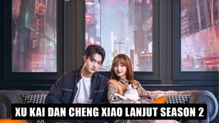 Drama Falling Into Your Smile Sukses, Xu Kai dan Cheng Xiao Lanjut ke Season 2 🎥