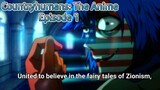 Countryhumans: The Anime EPISODE 1 : HYPOCRITE || PLS DONT REUPLOAD