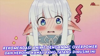 anime dengan mc overpower dan memiliki heroine yg kawaii