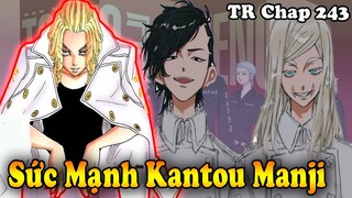 Sức Mạnh Cực Khủng Của Kantou Manji Trong Tokyo Revengers | Phân Tích Chap 243