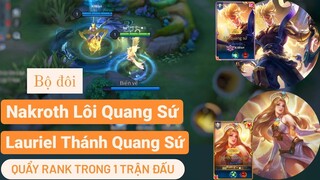 Nakroth Lôi Quang Sứ và Lauriel Thánh Quang Sứ kết hợp /Rum ○● Nakroth ○● Lauriel/ LIÊN QUÂN