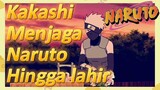 Kakashi Menjaga Naruto Hingga lahir