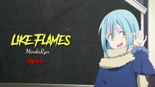 OP Tensura Season 2 Part 2 [MindaRyn - Like Flames]_{lyrics}