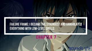 Failure Frame: I Became the Strongest and Annihilated... Chapter 7 Tagalog/Filipino Summary/overview