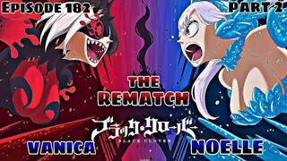 EPISODE 182 Black Clover, Noelle vs Vanica, The Rematch, Best Anime Tagalog Review