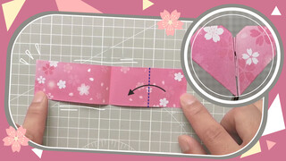 【Handicraft】How to Fold a Heart to Confess Your Love?