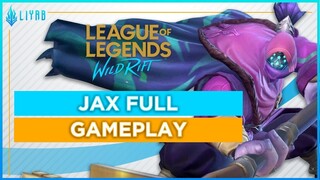 League of Legends: Wild Rift Alpha Test --- Jax Game Play (by LYB.Don)