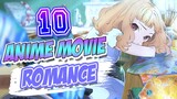 10 Rekomendasi Anime Movie Romance Terbaik | PASTI BAPER!