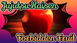 Jujutsu Kaisen|【Gojo&Yuji/Darkness】Forbidden Fruit