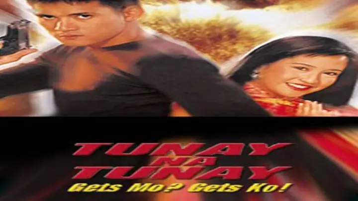 Tunay Na Tunay : Gets Mo Gets Ko (2000) (digitally restored) Robin Padilla