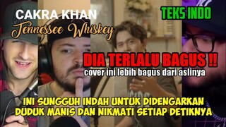 INI TERLALU BAGUS‼️ REAKSI BULE LIHAT CAKRA KHAN COVER LAGU TENNESSEE WHISKEY